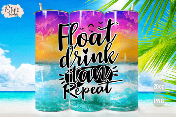 Download Float Drink Tan Repeat 20oz Tumbler Wrap - Tumbler wrap Collection