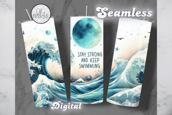 Download Stay Strong Keep Swimming Tumbler Wrap - Tumbler wrap Collection