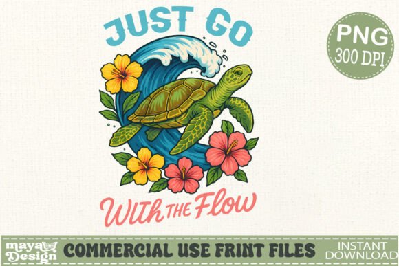 Download Just Go with the Flow Summer Sea Turtle - Premium Resources