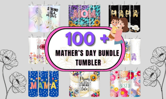 Download Mother'day Tumbler Wraps Bundle - Tumbler wrap Collection